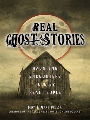 cover image of Real Ghost Stories